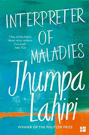 Interpreter of Maladies (Winner of the Pulitzer Prize for Fiction 2000)