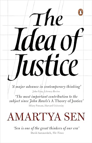 The Idea of Justice (Winner of the Nobel prize in Economics)