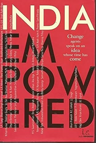 India Empowered: Change agents speak on an idea whose time has come