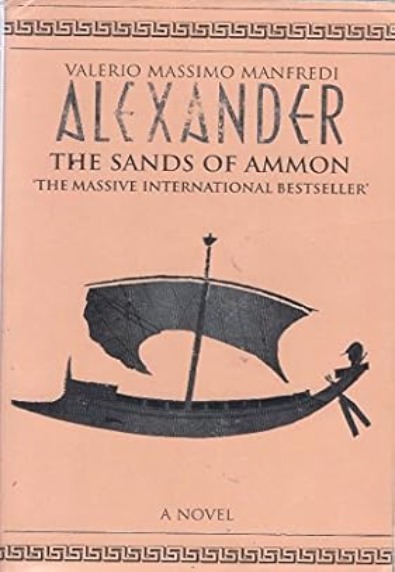 Alexander: The massive sands of Ammon Book Two