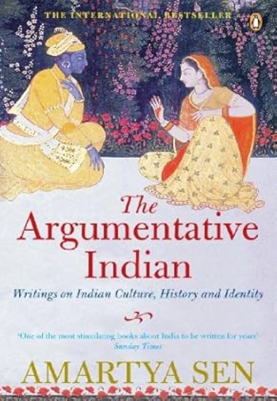 The Argumentative Indian Writings on Indian Culture, History and Identity