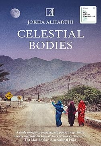 Celestial Bodies: The man booker prize winner 2019