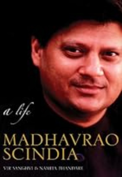 a life Madhavrao Scindia