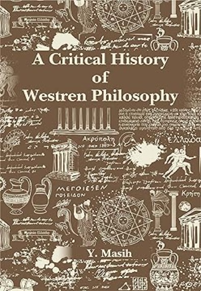 A Critical History of Western Philosophy (Greek, Medieval and Modern)