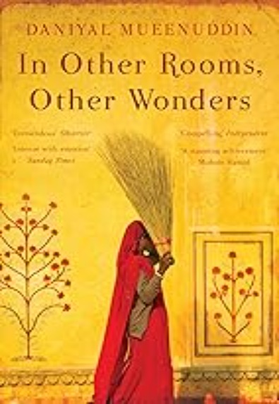 In other rooms, other Wonders (Commonwealth Writers Prize winner 2010 Regional Winner)