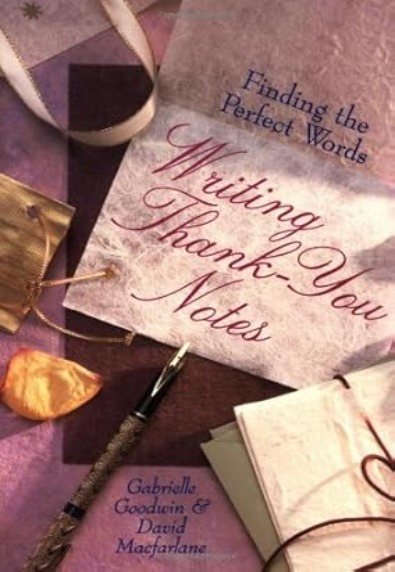 Writing Thank You Notes: Finding The Perfect Words